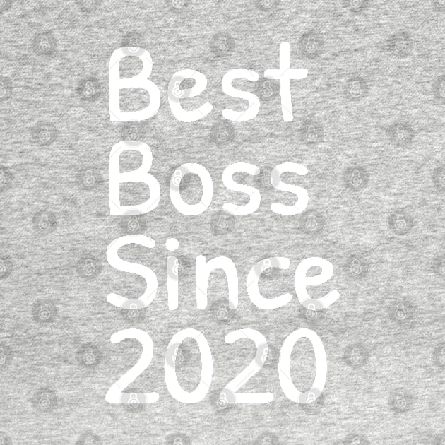 best boss since 2020 by Islanr